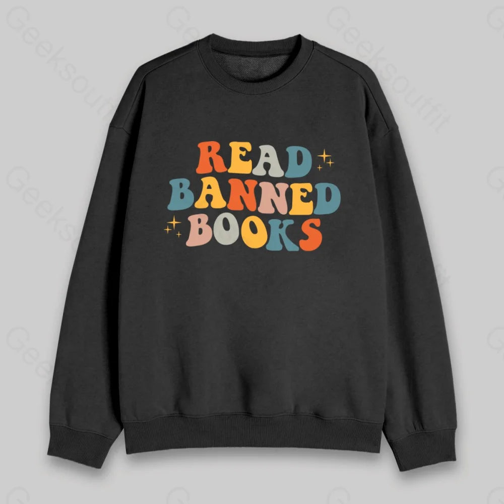 READ BANNED BOOKS Sweatshirt